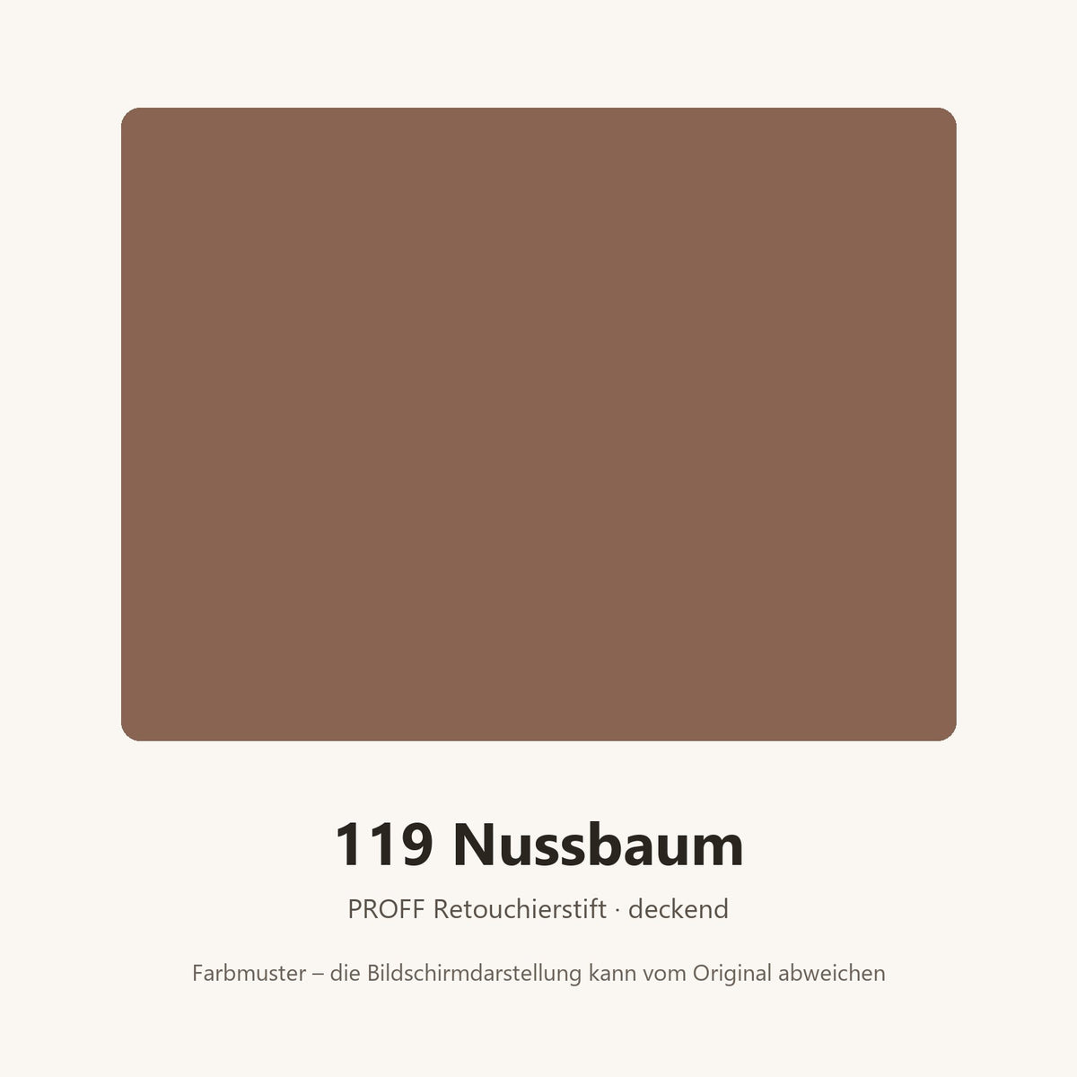 Farbmuster PROFF Retouchierstift 119 Nussbaum (Bildschirmdarstellung annähernd)